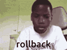 Rollback